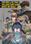 The NPCs in this Village Sim Game Must Be Real! (Manga) Vol. 6