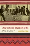 New Deal for Navajo Weaving