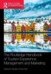 Routledge Handbook of Tourism Experience Management and Marketing