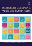 Routledge Companion to Media and Human Rights