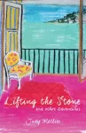 Lifting the Stone and other Adventures