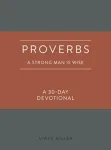 Proverbs a Strong Man Is Wise