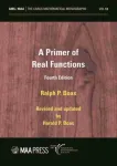 Primer of Real Functions