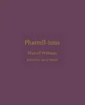 Pharrell-isms