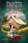 Death Comes With Secrets