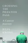Crossing the Phantom Pass