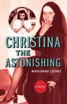 Christina the Astonishing