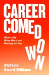 Career Comedown