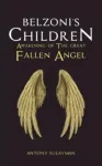 Belzoni's Children: Awakening of the Great Fallen Angel