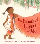 Beautiful Layers of Me