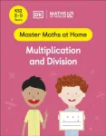 Maths &mdash; No Problem! Multiplication and Division, Ages 8-9 (Key Stage 2)