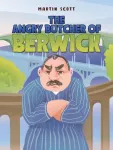 Angry Butcher of Berwick