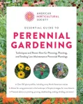 American Horticultural Society Essential Guide to Perennial Gardening