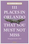 111 Places in Orlando That You Must Not Miss