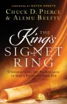 King`s Signet Ring &ndash; Understanding the Significance of God`s Covenant with You