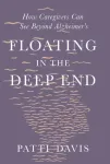 Floating in the Deep End