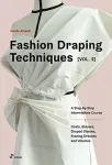 Fashion Draping Techniques, Vol. 2