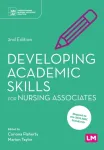 Developing Academic Skills for Nursing Associates