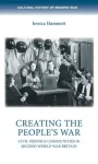 Creating the People&rsquo;s War
