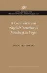 A Commentary on Nigel of Canterbury&rsquo;s Miracles of the Virgin