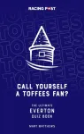 Call Yourself a Toffees Fan?