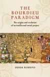 The Bourdieu Paradigm