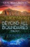 Beyond All Boundaries Trilogy - Book One