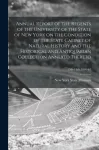 Annual Report of the Regents of the University of the State of New York on the Condition of the State Cabinet of Natural History and the Historical and Antiquarian Collection Annexed Thereto; 13th-14th 1860-61