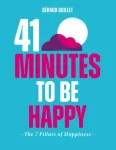 41 Minutes to Be Happy