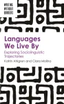 Languages We Live By