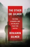 The Other Dr. Gilmer