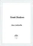 Greek Shadows