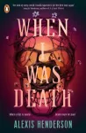 When I Was Death