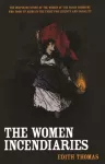 Women Incendiaries