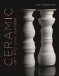 Ceramic, Art and Civilisation