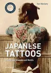 Japanese Tattoos, Meanings, Shapes, and Motifs
