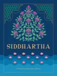 Siddhartha, A Novel by Hermann Hesse