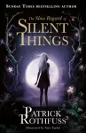 Slow Regard of Silent Things, A Kingkiller Chronicle Novella