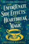 Unfortunate Side Effects of Heartbreak and Magic, TikTok made me buy it! A magical, spellbinding romance for autumn 2024