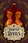 Painted Devils, The wildly funny and romantic fantasy sequel to Little Thieves