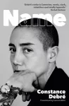 Name, A searing new novel from the author of Love Me Tender