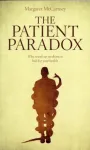 The Patient Paradox