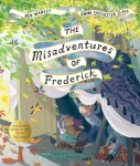 Misadventures of Frederick