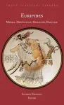 Medea, Hippolytus, Heracles, Bacchae