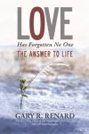 Love Has Forgotten No One