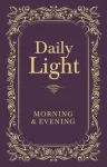 Daily Light: Morning and Evening Devotional