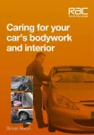 Caring for Your Car&rsquo;s Bodywork and Interior