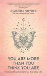You Are More Than You Think You Are