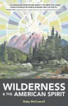 Wilderness and the American Spirit