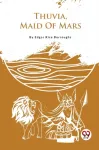 Thuvia, Maid of Mars